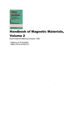 Wohlfarth E.P Handbook on the Properties of Magnetically Ordered Substances. Ferromagnetic Materials, Volume 02 (Handbook of Magnetic Materials)