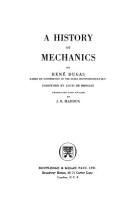 Dugas R. The history of mechanics