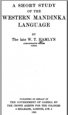 Hamlyn W.T. A short study of the Western Mandinka language