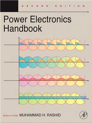 Muhammad H. Rashid. Power Electronics Handbook, Second Edition