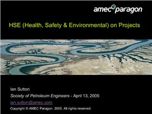Ian Sutton. Presentation-HSE (Health, Safety &amp; Environmental) on Projects