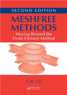 Liu G.-R. Meshfree methods: moving beyond the finite element method