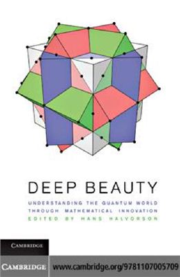 Halvorson H. (Ed.) Deep Beauty: Understanding the Quantum World through Mathematical Innovation