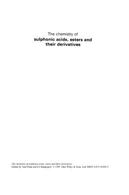 Patai S., Rappoport Z. (eds.) The chemistry of sulphonic acids, esters and their derivatives [The chemistry of functional groups]