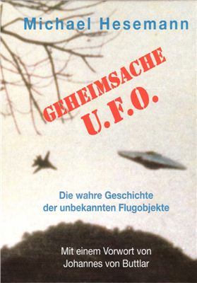 Hesemann Michael. Geheimsache UFO. Хейземанн Майкл. Тайна неопознанных объектов