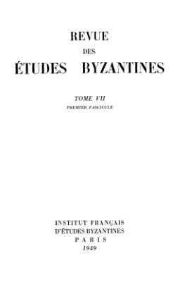 Revue des études Byzantines 1949 №07