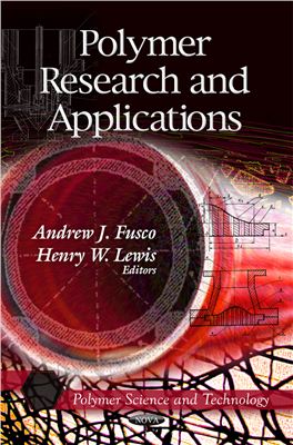 Fusco A.J., Lewis H.W. (Eds.) Polymer Research and Applications