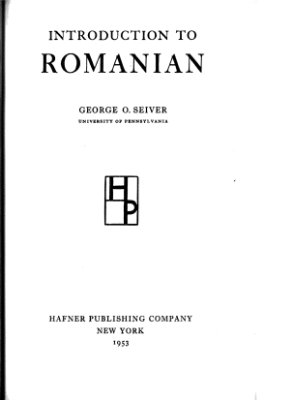 Seiver George O. Introduction to Romanian