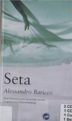 Baricco Alessandro. Seta (B1)