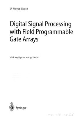 Meyer-Baese U. Digital Signal Processing with FPGA