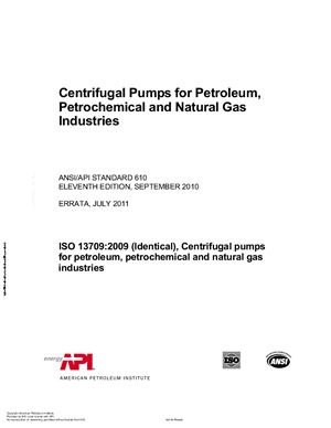 API Std 610: 2010 Centrifugal Pumps for Petroleum, Petrochemical and Natural Gas Industries