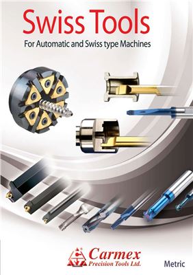 Carmex. Swiss Tools. For Automatic and Swiss type Machines