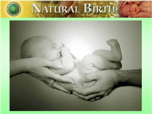 Рождение малыша в соответствии с природой