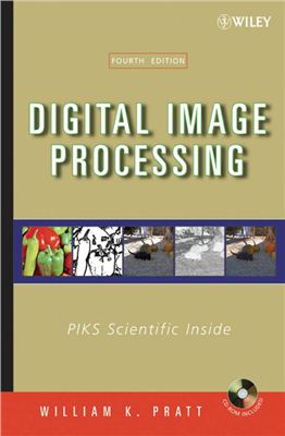 Pratt W.K. Digital Image Processing (Fourth edition)