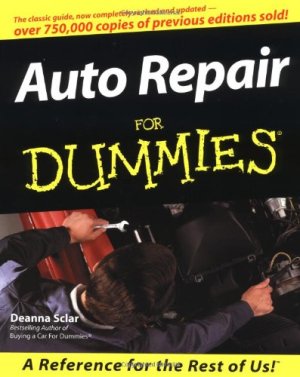 Sclar Deanna. Auto Repair for Dummies
