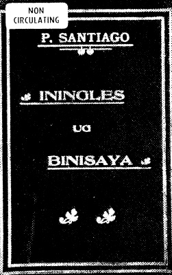 Santiago Gregorio de. Mga Paquigpulong sa Iningles ug Binisaya