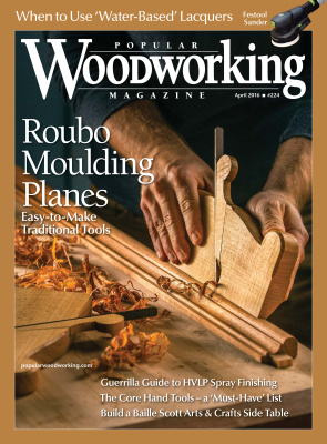 Popular Woodworking 2016 №224 April