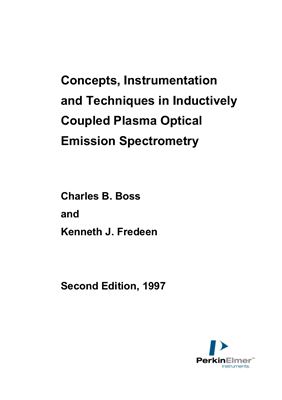 Босс Ч.Б., Фридин К.Дж. Понятия, средства приборного обеспечения и методы в оптической эмиссионной спектрометрии с индуктивно-связанной плазмой
