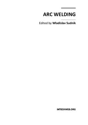Sudnik W. (ed.) Arc Welding