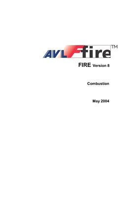 AVL. Fire. Version 8. Vol 2: Combustion. CFD Solver v8.3 - Combustion