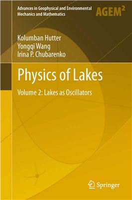 Hutter K., Wang Y., Chubarenko I.P. Physics of Lakes: Volume 2: Lakes as Oscillators