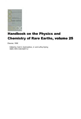 Gschneidner K.A., Jr. et al. (eds.) Handbook on the Physics and Chemistry of Rare Earths. V.25