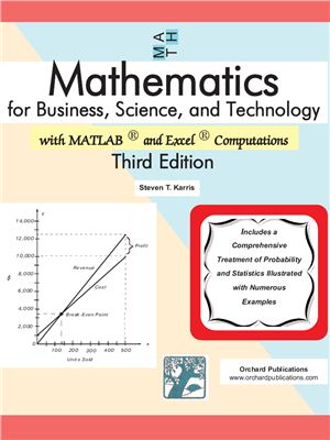 Karris S.T. Mathematics for business, science, and technology with MATLAB and Excel computations