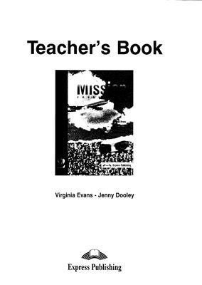 Virginia Evans, Jenny Dooley. Mission - 2. Teacher's book