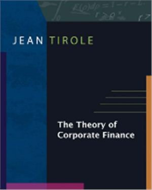 Tirole Jean. The theory of corporate finance