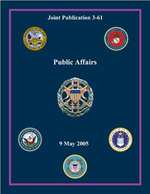 Joint Chiefs of Staff. Joint Publication 3-61, Public Affairs