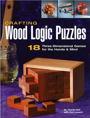 Self C. Crafting Wood Logic Puzzles
