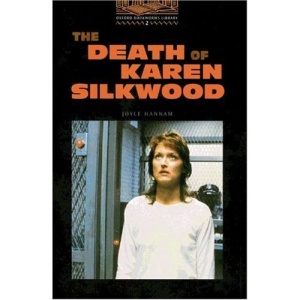 Hannam Joyce. The Death of Karen Silkwood (Bookworms - Stage 2)