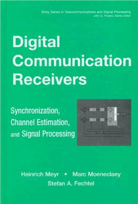 Meyr, Moeneclaey, Fechtel. Digital Communication Receivers (Synchronization, Channel Estimation, and Signal Processing)