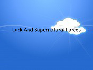 Luck and Supernatural Forces