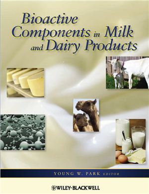 Park Y.W. (ed.). Bioactive components in milk and dairy products