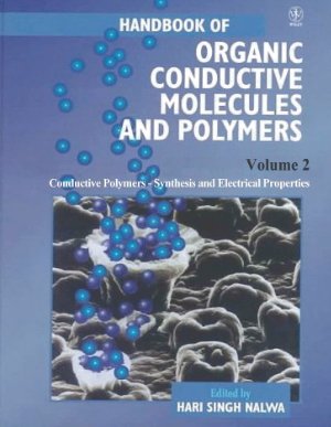 Nalwa H.S. (ed.) Handbook of Organic Conductive Molecules and Polymers: Vol. 2: Conductive Polymers - Synthesis and Electrical Properties