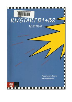 Scherrer Paula Levy, Lindemalm Karl. Rivstart B1+B2 / Учебник для изучения шведского языка для взрослых. Textbok
