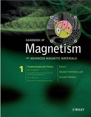 Kronmuller H., Parkin S. Handbook of Magnetism and Advanced Magnetic Materials. Volume 1-5