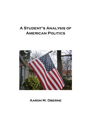 Oberne Aaron M. A Student’s Analysis of American Politics