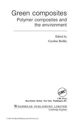 Baillie C. (ed.). Green Composites: Polymer Composites and the Environment