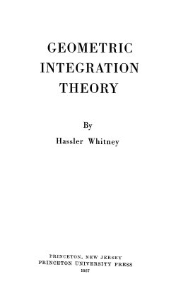 Hassler W. Geometric Integration Theory