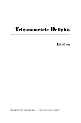 Maor E. Trigonometric Delights