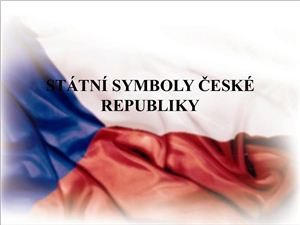 Státní Symboly České Republiky