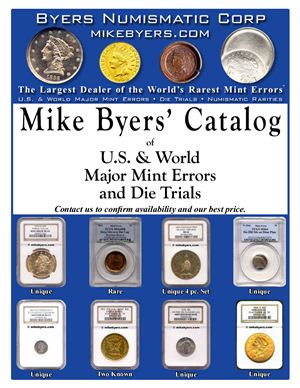 Byers Mike. Catalog of U.S. & World Major Mint Errors and Die Trials 2010