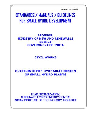 Guidelines for Hydraulic Design of SHP Projects (Draft), AHEC Roorkee, India