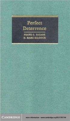 Zagare Frank C., Kilgour D. Marc. Perfect Deterrence