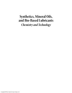 Rudnick L.R. Synthetics, Mineral Oils, and Bio-Based Lubricants: Chemistry and Technology