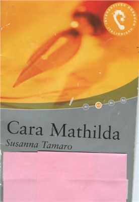 Tamaro Susanna. Cara Mathilda (A2)