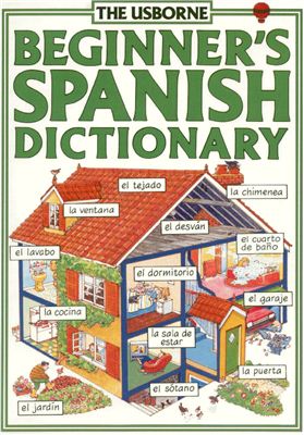 Davies H. et al. The Usborne Beginner's Spanish Dictionary
