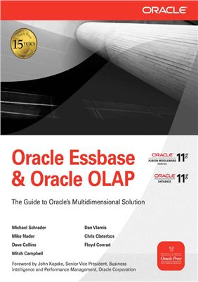 Schrader Michael. Oracle Essbase & Oracle OLAP. The Guide to Oracle’s Multidimensional Solution